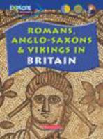 Romans, Anglo-Saxons & Vikings in Britain
