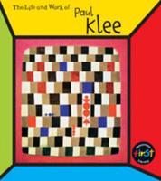 The Life and Work of Paul Klee