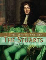 The Stuarts, 1603 to 1714