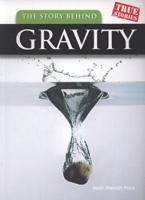 The Story Behind Gravity
