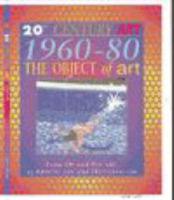 1960-80, the Object of Art