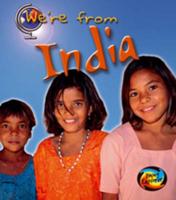 We're from India