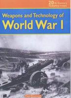 Weapons and Technology of World War I