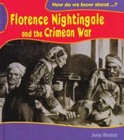 How Do We Know About Florence Nightingale and the Crimean War?