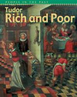 Tudor Rich and Poor
