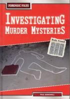 Investigating Murder Mysteries