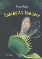 Fantastic Feeders