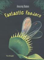 Fantastic Feeders