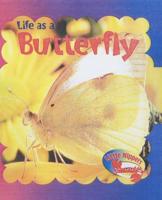 Life as a Butterfly