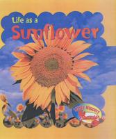 Life as a Sunflower