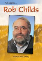 All About Rob Childs