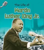 The Life of Martin Luther King