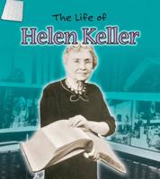 The Life of Helen Keller