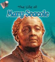 The Life of Mary Seacole