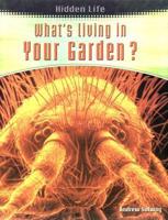What's Living in Your Garden?