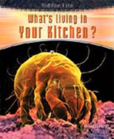 What's Living in Your Kitchen?