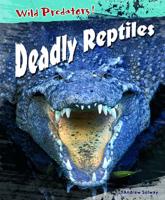 Deadly Reptiles