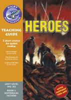 Navigator New Guided Reading Fiction Year 4, Heroes Teaching Guide