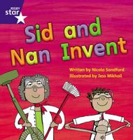 Star Phonics: Sid and Nan Invent (Phase 3)