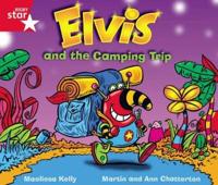 Rigby Star Guided Phonic Opportunity Readers Red: Elvis And The Camping Trip