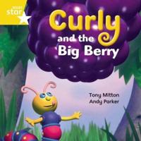 Curly and the Big Berry