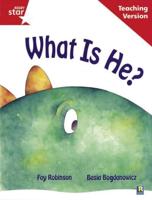 What Is He?, Fay Robinson, Basia Bogdanowicz. Teaching Version