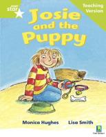 Rigby Star Phonic Guided Reading Green Level: Josie and the Puppy Teaching Version