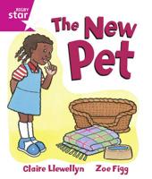 Rigby Star Guided: Reception/P1 Pink Level: The New Pet 6PK Framework Edition