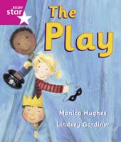 Rigby Star Guided: Reception/P1 Pink Level: The Play 6PK Framework Edition