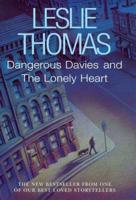 Dangerous Davies and the Lonely Heart