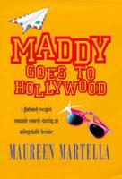 Maddy Goes to Hollywood