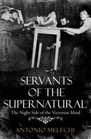 Servants of the Supernatural