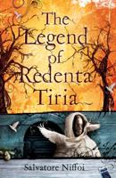 The Legend of Redenta Tiria