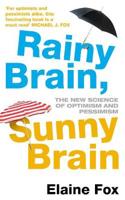 Rainy Brain, Sunny Brain