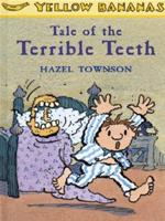 Tale of the Terrible Teeth