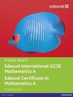 Edexcel IGCSE Mathematics A. Practice Book 2