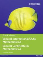 Edexcel IGCSE Mathematics A. Practice Book 1