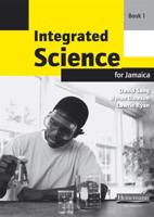 Integrated Science for Jamaica. Workbook 1