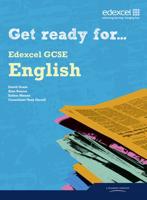 Get Ready For-- Edexcel GCSE English