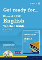 Get Ready for Edexcel GCSE English. Teacher Guide