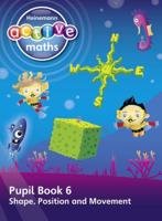Shape, Position and Movement Pupil Book 6