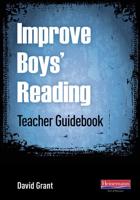 Improve Boys' Reading. Teacher Guidebook