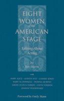 Eight Women of the American Stage