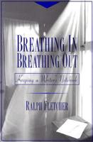 Breathing in, Breathing Out