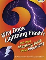Why Does Lightning Flash?