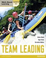 Team Leading. Level 2, NVQ/SVQ