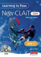 Learning to Pass New CLAIT 2006 (Level 1) UNIT 7 Web Page Creation