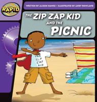 The Zip Zap Kid and the Picnic