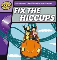 Fix the Hiccups