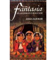 Fantasia, an Algerian Cavalcade